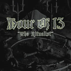 HOUR OF 13 / RITUALIST