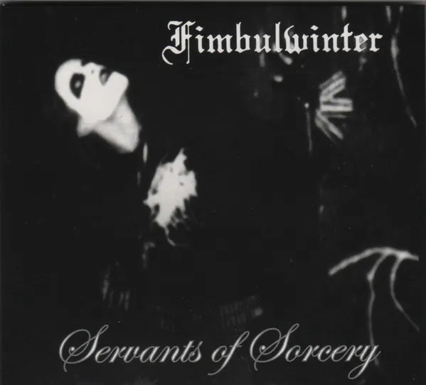 FIMBULWINTER / SERVANTS OF SORCERY