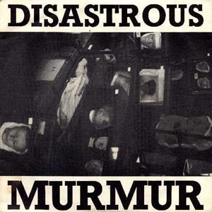 DISASTROUS MURMUR / ディザストラス・マーマー / EXTRA UTERINE PREGNANCY