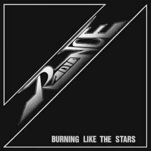 RADIANCE / レイディアンス (HEAVY METAL) / BURNING LIKE THE STARS