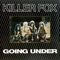 KILLER FOX / キラー・フォックス / GOING UNDER