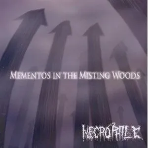 NECROPHILE / MEMENTOS IN THE MIST
