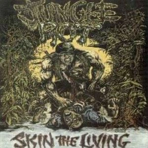 JUNGLE ROT / ジャングル・ロット / SKIN THE LIVING