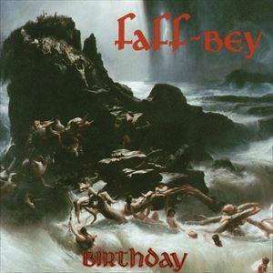FAFF-BEY / BIRTHDAY