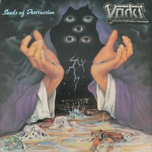 VODU / SEEDS OF DESTRUCTION