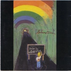 SAHARA RAIN / LIVIN IN A WORLD GONE