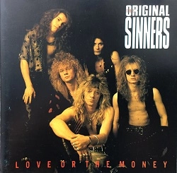 ORIGINAL SINNERS / LOVE OR THE MONEY