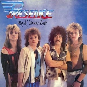 PRESENCE (from France) / ROCK YOUR LIFE