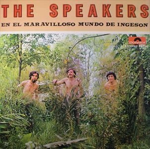 SPEAKERS / EN EL MARAVILLOSO MUNDO DE INGESON / EN EL MARAVILLOSO