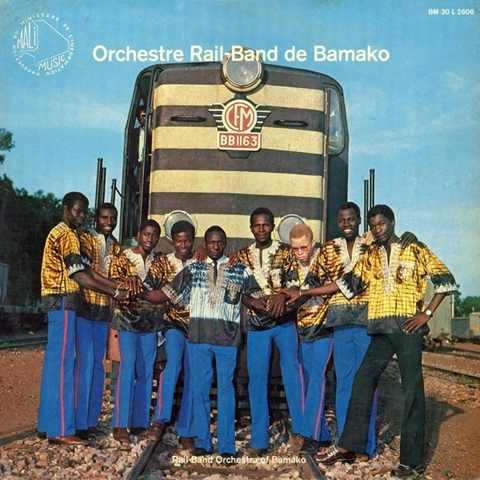 ORCHESTRE RAIL-BAND DE BAMAKO / オルケストル・レイル・バンド・ドゥ・バマコ / ORCHESTRE RAIL-BAND