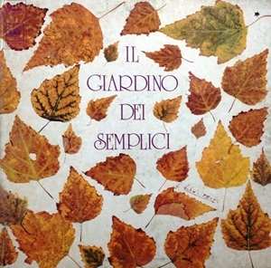 IL GIARDINO DEI SEMPLICI / イル・ジャルディーノ・デイ・センプリチ / IL GIARDINO DEI SEMPLICI
