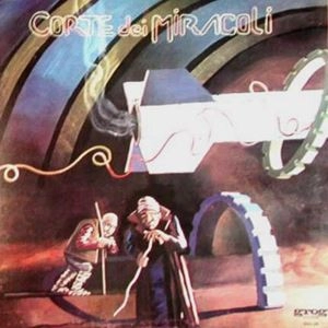 CORTE DEI MIRACOLI / コルテ・デイ・ミラコリ / CORTE DEI MIRACOLI