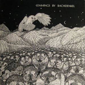 BACHDENKEL / LEMMINGS