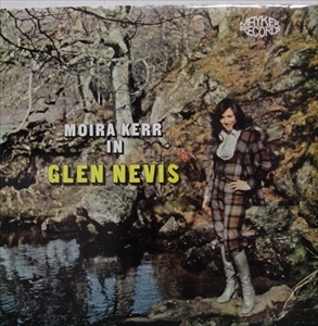 MOIRA KERR / モイラ・ケール / IN GLEN NEVIS