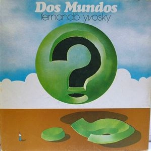 FERNANDO YVOSKY / DOS MUNDOS