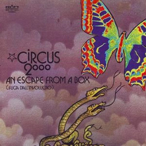 CIRCUS 2000 / AN ESCAPE FROM A BOX (FUGA DALL'INVOLUCRO)