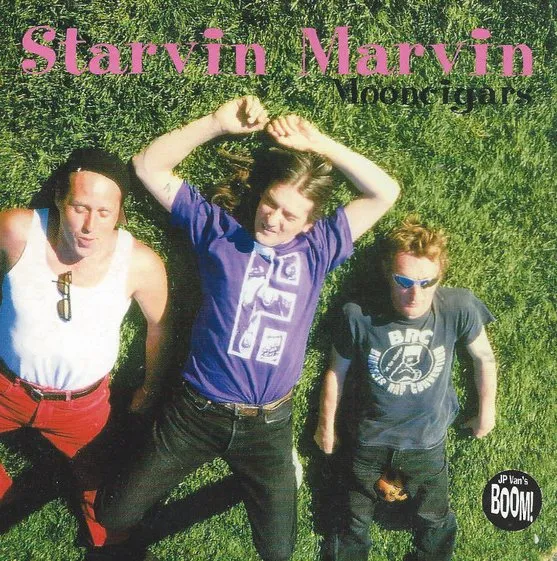 STARVIN MARVIN / MOONCIGARS