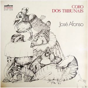 JOSE AFONSO / ジョゼ・アフォンソ / CORO DOS TRIBUNAIS