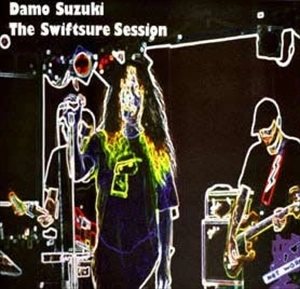 DAMO SUZUKI / ダモ鈴木 / SWIFTSURE SESSION
