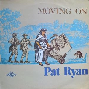 PAT RYAN / MOVING ON