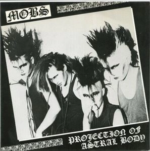 M.O.B.S / PROJECTION OF ASTRAL BODY