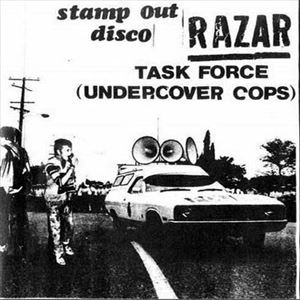 RAZAR / STAMP OUT DISCO / TASK FORCE