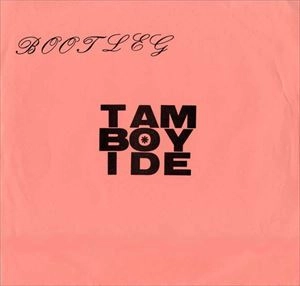 TAM / BOY / IDE / BOOTLEG
