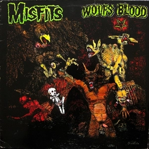 MISFITS / ミスフィッツ / EARTH A.D. / WOLFSBLOOD