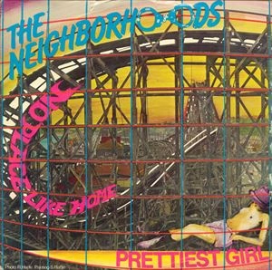 NEIGHBORHOODS / PRETTIEST GIRL