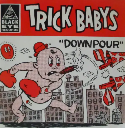 TRICK BABYS / DOWN POUR