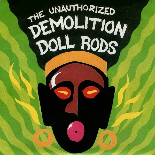 DEMOLITION DOLL RODS / ディモリションドールロッズ / AFRICAN LIPSTICK