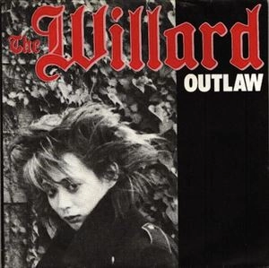 The willard / ウィラード / OUTLAW