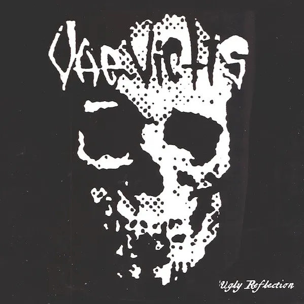 VAE VICTIS / UGLY REFLECTION