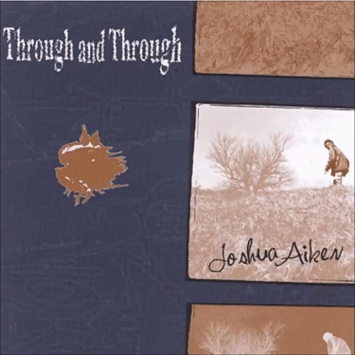 THROUGH AND THROUGH / JOSHUA AIKEN