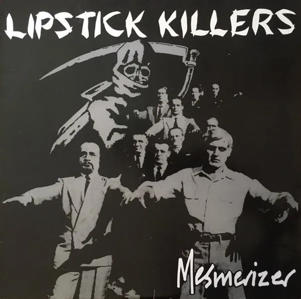 LIPSTICK KILLERS / MESMERIZER