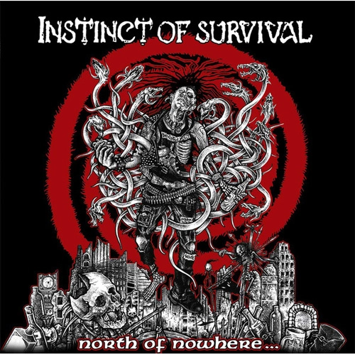INSTINCT OF SURVIVAL / NORTH OF NOWHERE