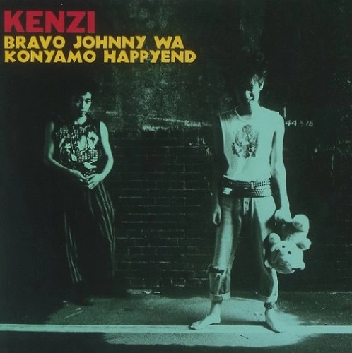 KENZI & THE TRIPS / KENZI & THE TRIPS (KENZIソロ, 八田ケンヂ, スマ・ロ子, イギリスを含む) / ブラボージョニーは今夜もハッピーエンド