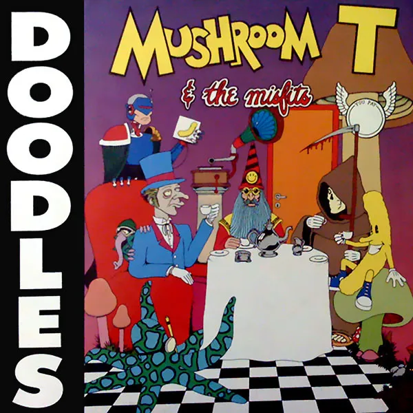 DOODLES / MUSHROOM TEA & THE M