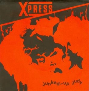 XPRESS / エクスプレス / JUNKED UP JUDY
