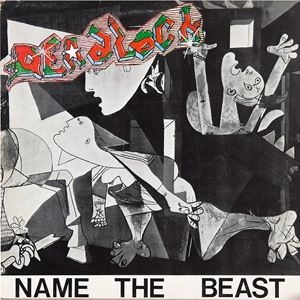 DEADLOCK (PUNK from HOLLAND) / NAME THE BEAST