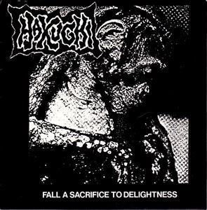 HAKUCHI / 白痴 / FALL A SACRIFICE TO DELIGHTNESS