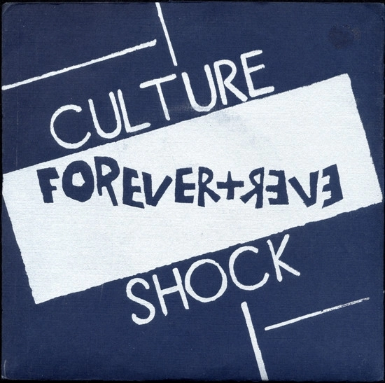 CULTURE SHOCK / FOREVER AND EVER