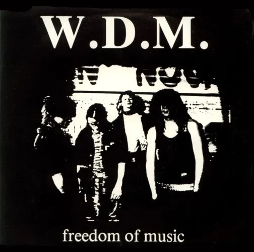 W.D.M. / FREEDOM OF MUSIC
