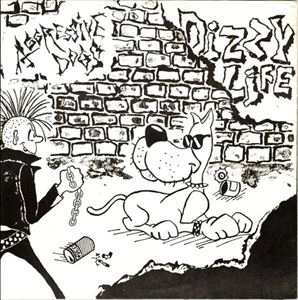 AGGRESSIVE DOGS / DIZZY LIFE