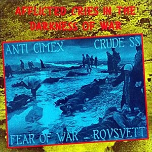 V.A. / オムニバス / AFFLICTED CRIES IN THE DARKNESS OF WAR