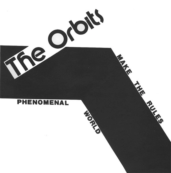 ORBITS / オービッツ / MAKE THE RULES / PHENOMENAL WORLD