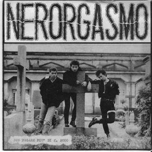 NERORGASMO / NERORGASMO