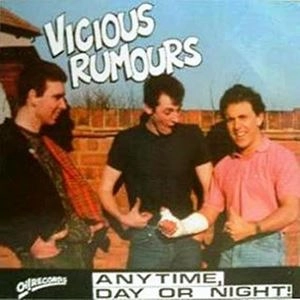 VICIOUS RUMOURS / ANYTIME, DAY OR NIGHT!
