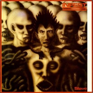 INFEST / インフェスト / SLAVE
