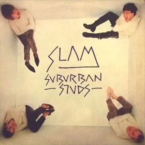 SUBURBAN STUDS / サバーバンスタッズ / SLAM
